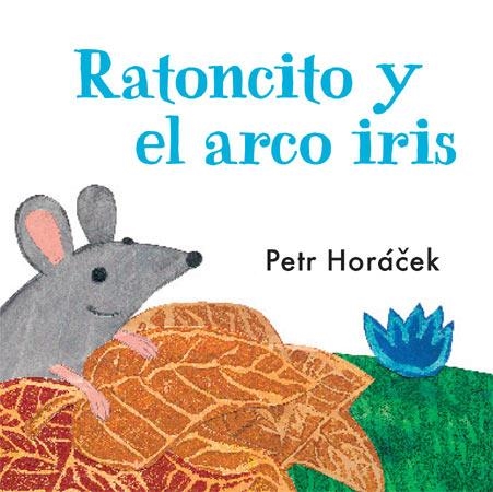 RATOCINTO & ARCO IRIS | 9788426140753 | HORACEK, PETR