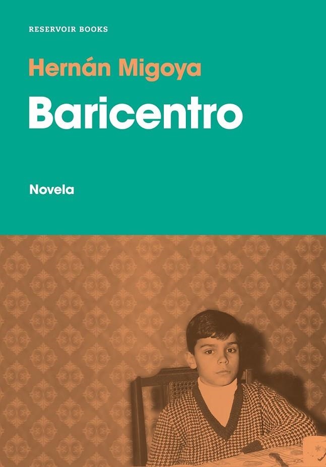 BARICENTRO | 9788417910167 | MIGOYA, HERNÁN