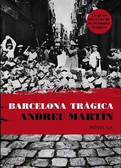 BARCELONA TRÀGICA | 9788493660161 | MARTÍN, ANDREU