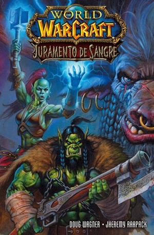 WORLD OF WARCRAFT: JURAMENTO DE SANGRE | 9788467914757 | SIMENSON, LOUISE
