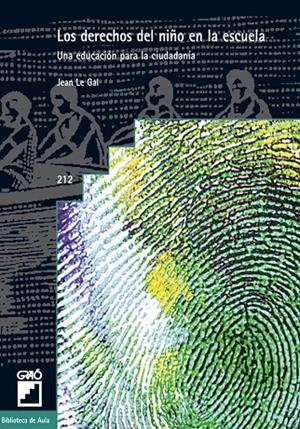 DERECHOS DEL NIÑO EN LA ESCUELA, LOS | 9788478273829 | LE GAL, JOHN