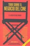 TODO SOBRE EL NEGOCIO DEL CINE | 9788492626182 | SQUIRE, JASON E.