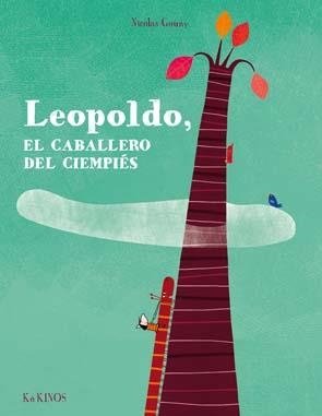 LEOPOLDO, EL CABALLERO DE LAS MIL PATAS | 9788492750740 | GOUNY, NICOLAS