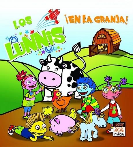 LUNNIS EN LA GRANJA,LOS | 9788496423909