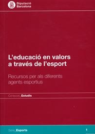 EDUCACIO EN VALOR A TRAVES DE L'ESPORT,L' | 9788498034264 | ALASTRUÉ POZO, PERE
