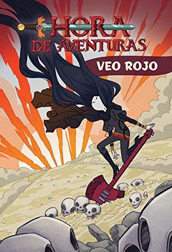 HORA DE AVENTURAS. VEO ROJO | 9788467919929 | NCCLAREN , MEDERDTH - LETH, KATE - STERLING, ZACKARY