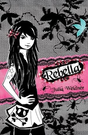 REBELLA | 9788484416968 | WEIDNER, KULIA