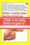 DAÑOS COLATERALES HAZAÑAS ANTIBELICAS | 9788489618855 | FRABETTI, CARLO (ED.)