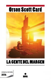 GENTE DEL MARGEN,LA | 9788498725193 | CARD,ORSON SCOTT