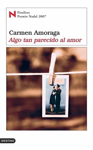 ALGO TAN PARECIDO AL AMOR | 9788423339075 | AMORGA, CARMEN
