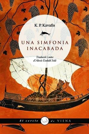 SIMFONIA INACABADA, UNA | 9788483304921 | KAVAFIS, KONSTANDINOS P.