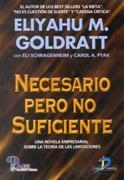 NECESARIO PERO NO SUFICIENTE | 9788479784874 | GOLDRATT, ELIYAHU M.