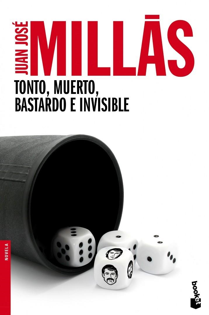 TONTO MUERTO BASTARDO E INVISIBLE | 9788432218170 | MILLAS JUAN J