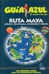 RUTA MAYA | 9788480236317 | GUIA AZUL