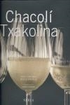 CHACOLI-TXAKOLINA | 9788496431225 | CORCUERA, MIKEL / GONZÁLEZ, MANOLO