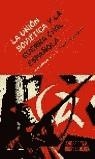 UNION SOVIETICA Y LA GUERRA CIVIL ESPAÑOLA, LA | 9788484324904 | KOWALSKY, DANIEL