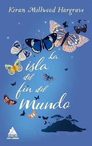 ISLA DEL FIN DEL MUNDO | 9788416222780 | HARGRAVE, KIRAN MILLWOOD