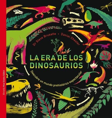 ERA DE LOS DINOSAURIOS | 9788417308759 | BRUSATTE, STEVE/CHESTER, DANIEL