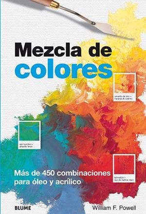 MEZCLA DE COLORES | 9788480765794 | POWELL, WILLIAM F.