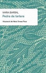 PEDRA DE TARTERA | 9788492672172 | BARBAL MARIA, POUS TERESA