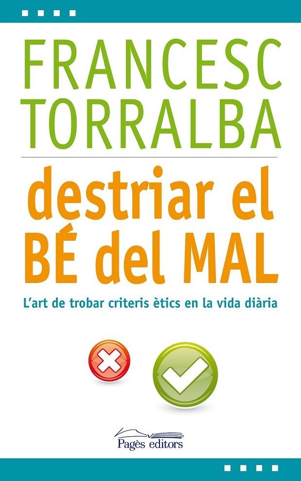 DESTRIAR EL BE DEL MAL | 9788499753171 | TORRALBA,FRANCESC
