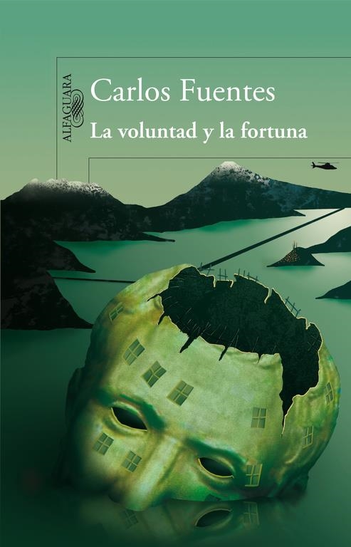 VOLUNTAD Y LA FORTUNA, LA | 9788420474298 | FUENTES, CARLOS (1928- )
