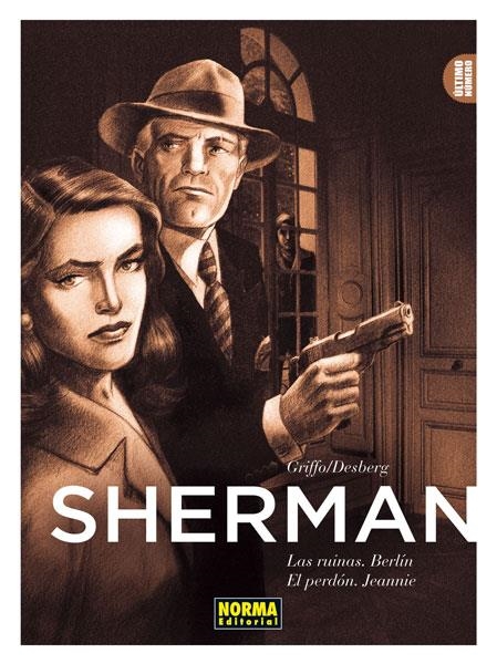 SHERMAN III : LAS RUINAS, BERLÍN , EL PERDÓN , JENNIE | 9788467911046 | GRIFFFO -DESBERG, STEPHEN (1954- )