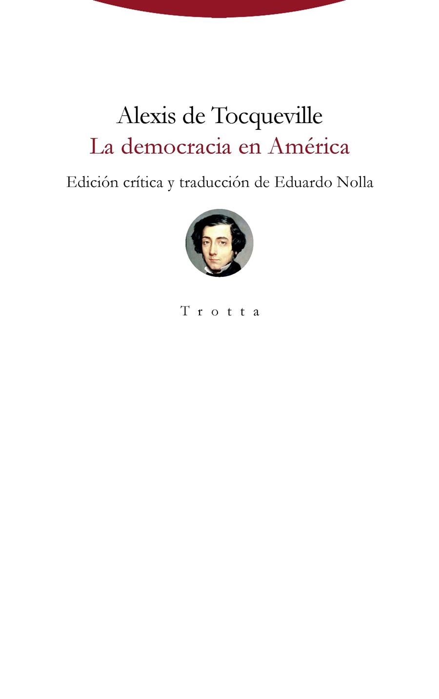 DEMOCRACIA EN AMÉRICA | 9788498797428 | DE TOCQUEVILLE, ALEXIS
