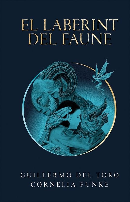 LABERINT DEL FAUNE | 9788490262979 | DEL TORO, GUILLERMO/FUNKE, CORNELIA