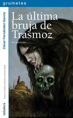 ULTIMA BRUJA DE TRASMOZ | 9788424636739 | FERNANDEZ GARCIA,CESAR