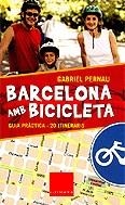 BARCELONA AMB BICICLETA -GUIA PRACTICA- 20 ITINERARIS | 9788466406277 | PERNAU, GABRIEL