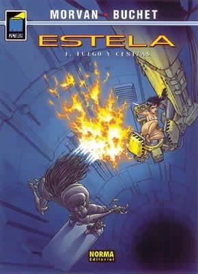 ESTELA 1, FUEGO Y CENIZAS | 9788484312697 | MORVAN, JEAN-DAVID/BUCHET, PHILIPPE