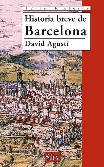 HISTORIA BREVE DE BARCELONA | 9788477372059 | AGUSTÍ, DAVID