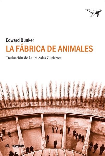 FÁBRICA DE ANIMALES, LA | 9788493805173 | BUNKER,EDWARD