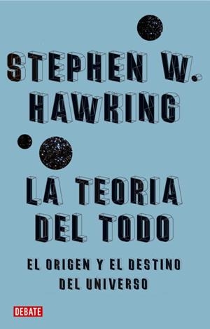 TEORIA DEL TODO, LA | 9788483067529 | HAWKING, STEPHEN