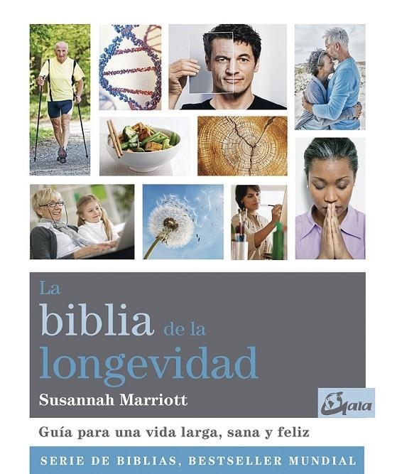 BIBLIA DE LA LONGEVIDAD | 9788484457732 | MARRIOTT, SUSANNAH
