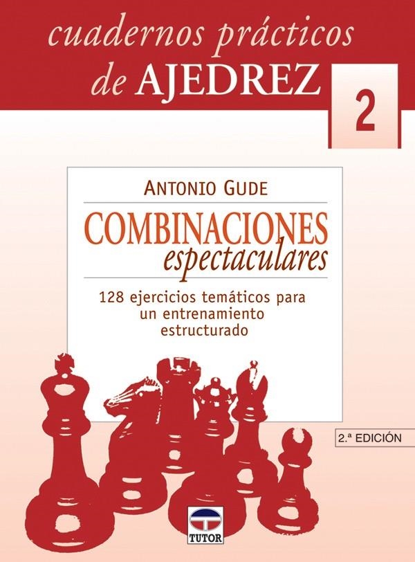 COMBINACIONES ESPECTACULARES | 9788479024581 | GUDE, ANTONIO