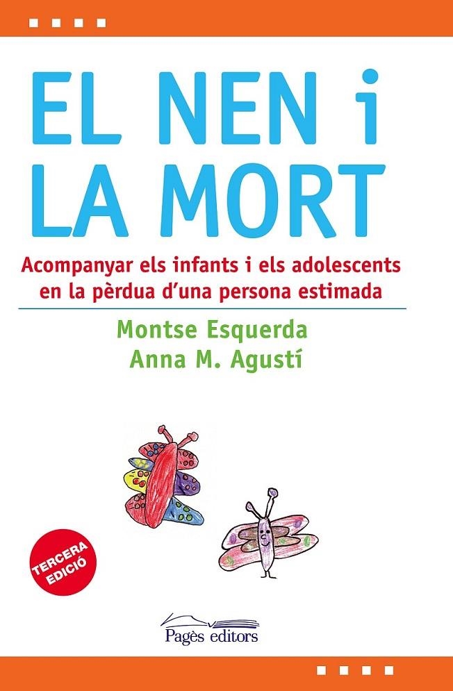 NEN I LA MORT ,EL | 9788497799072 | ESQUERDA I ARESTÉ, MONTSE/AGUSTÍ I FARRENY, ANNA M