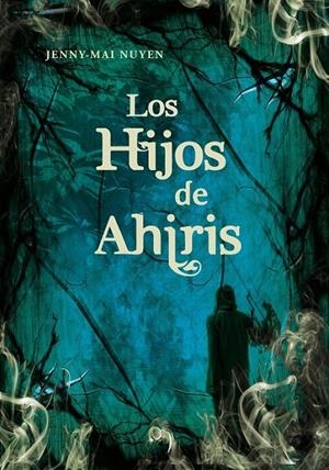 HIJOS DE AHIRIS | 9788484415541 | NUYEN, JENNY-MAI