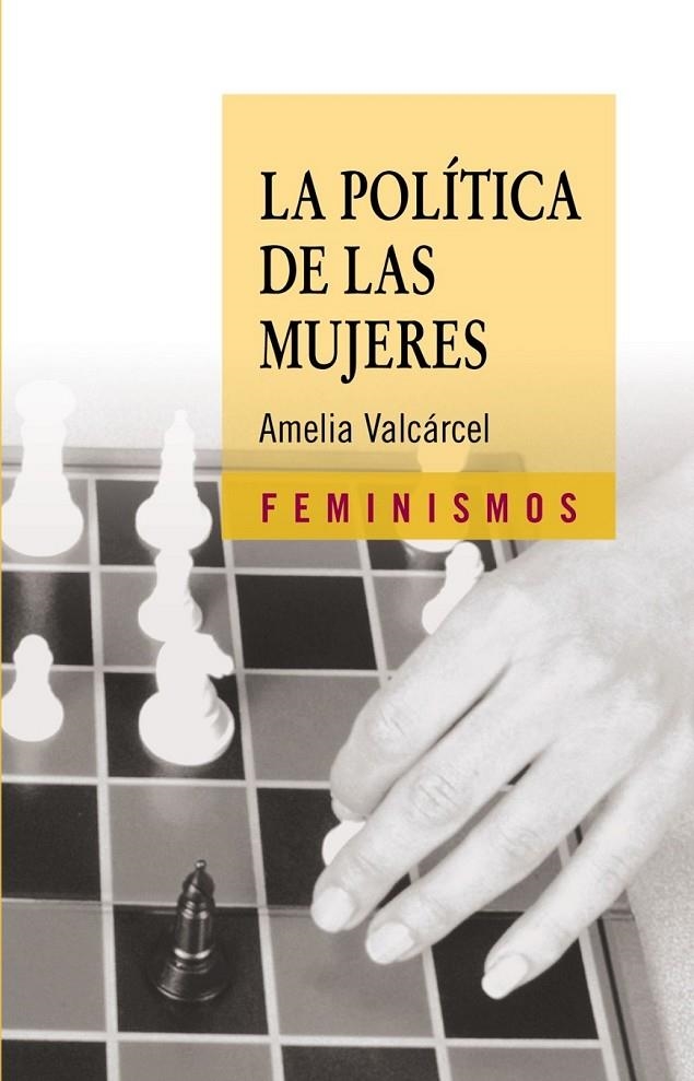 POLITICA DE LAS MUJERES, LA | 9788437621708 | VALCARCEL, AMELIA