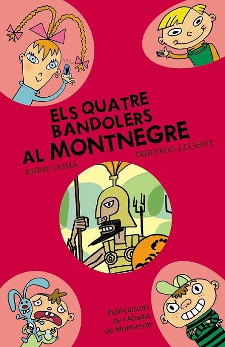 QUATRE BANDOLERS AL MONTNEGRE, ELS | 9788498831368 | GOMÀ, ENRIC / LLUÏSOT