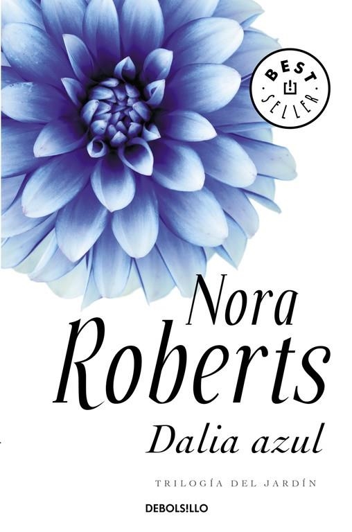 TRILOGIA DEL JARDÍN DALIA AZUL | 9788483469903 | ROBERTS  NORA