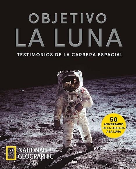 OBJETIVO LA LUNA | 9788482987620 | NATIONAL GEOGRAPHIC