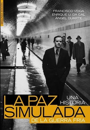PAZ SIMULADA : UNA HISTORIA DE LA GUERRA FRIA, 1941-1991 | 9788420648279 | VEIGA, FRANCESC