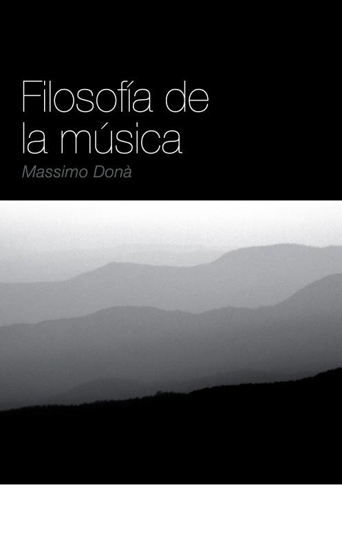 FILOSOFIA DE LA MUSICA | 9788496879317 | MASSIMO, DONNA