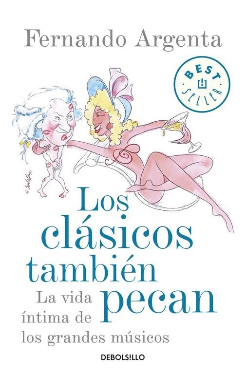 CLASICOS TAMBIEN PECAN. LA VIDA INTIMA DE LOS GRANDES MU | 9788499088297 | ARGENTA, FERNANDO