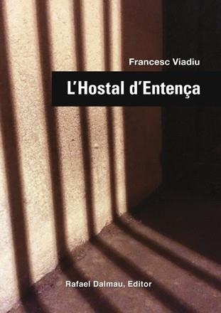 HOSTAL D´ENTENÇA | 9788423208104 | VIADIU I VENDRELL, FRANCESC