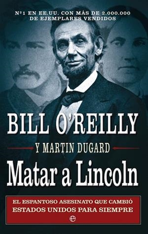 MATAR A LINCOLN | 9788499705262 | O'REILLY, BILL