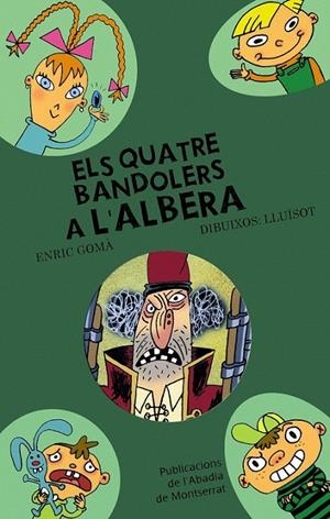 QUATRE BANDOLERS A L'ALBERA, E | 9788498832259 | GOMÀ, ENRIC / LLUÏSOT
