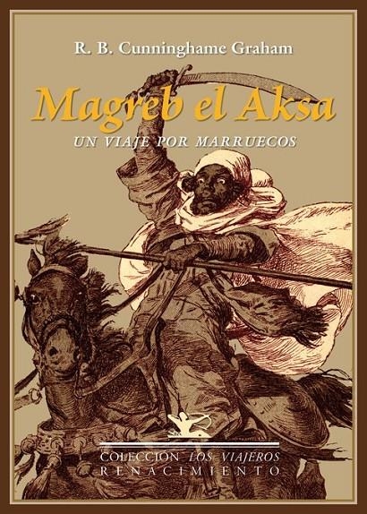 MAGREB EL AKSA | 9788484729969 | CUNNINGHAME GRAHAM, ROBERT BONTINE